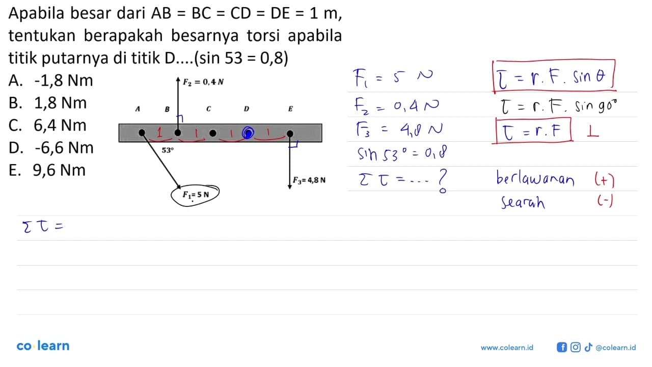 Apabila besar dari AB=BC=CD=DE=1 m, tentukan berapakah