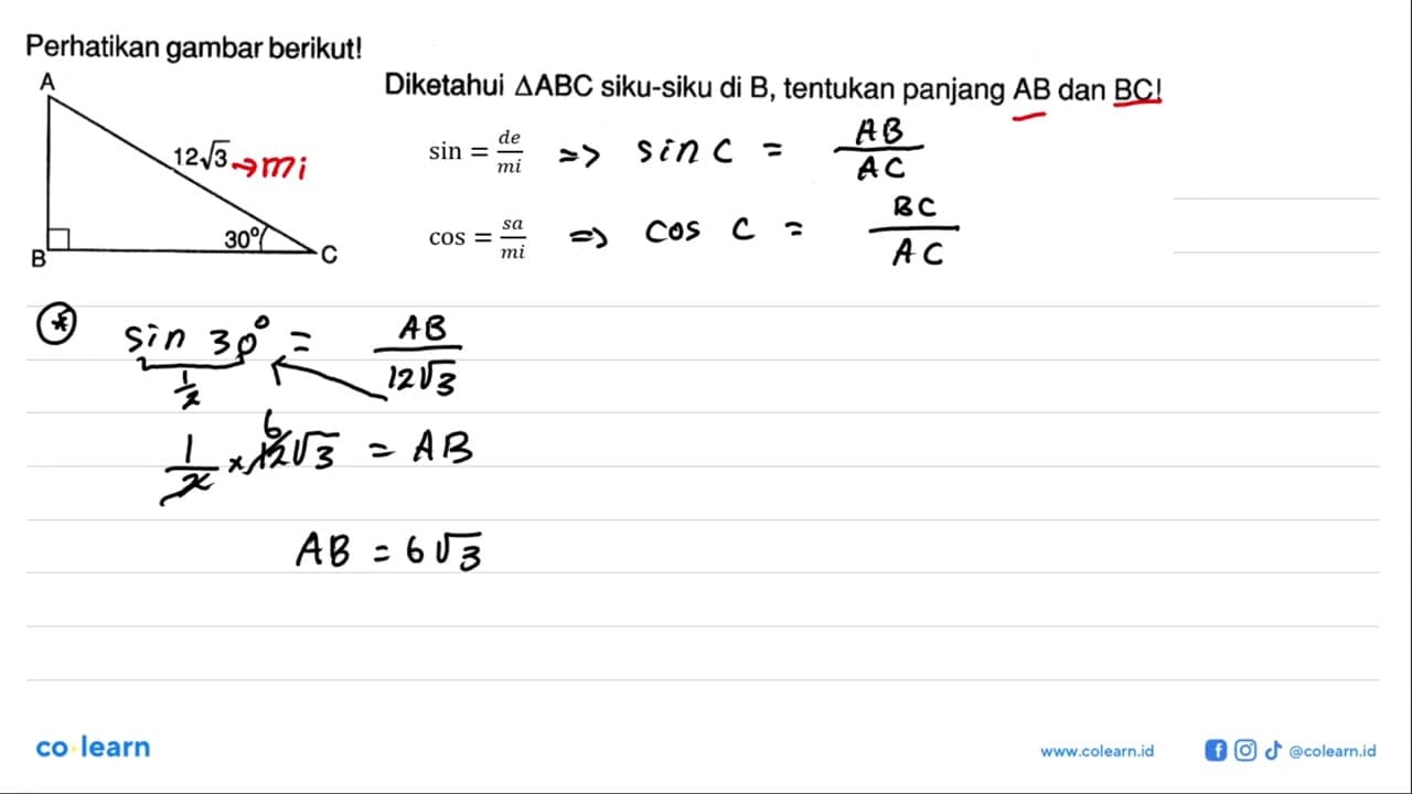 Perhatikan gambar berikut! Diketahui segitiga ABC siku-siku