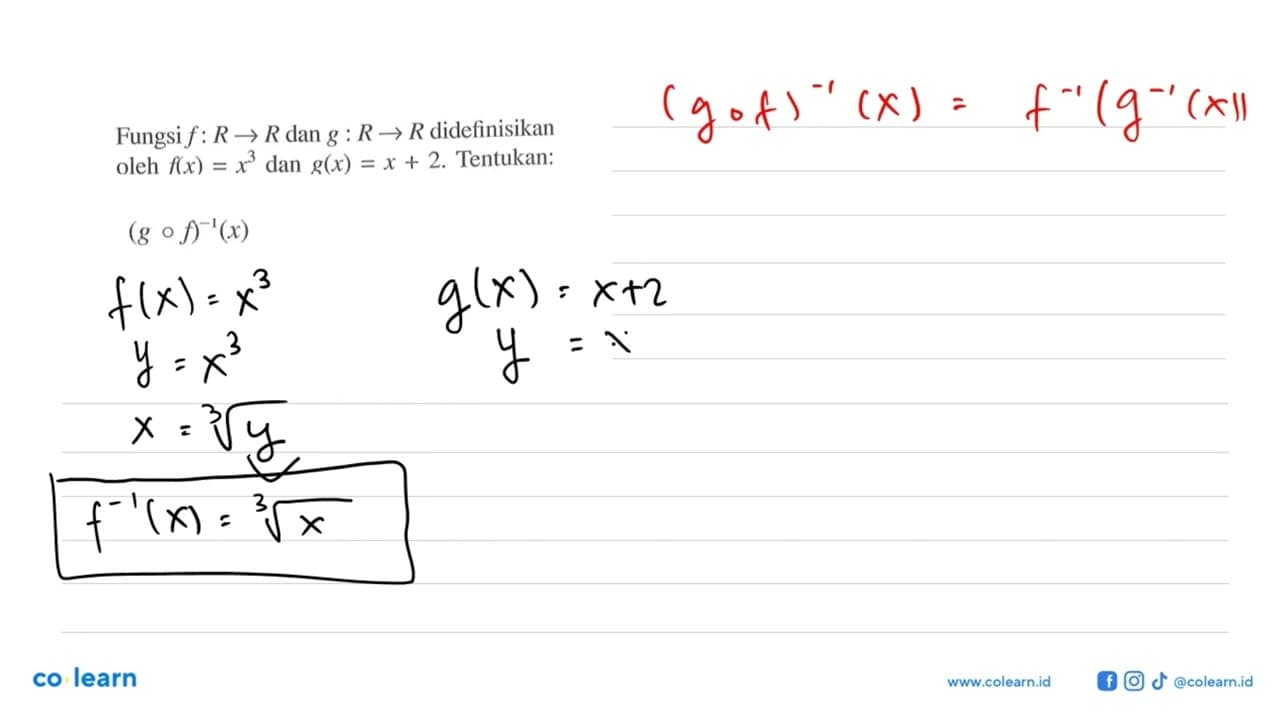 Fungsi f:R->R dan g:R->R didefinisikan oleh f(x)=x^3 dan