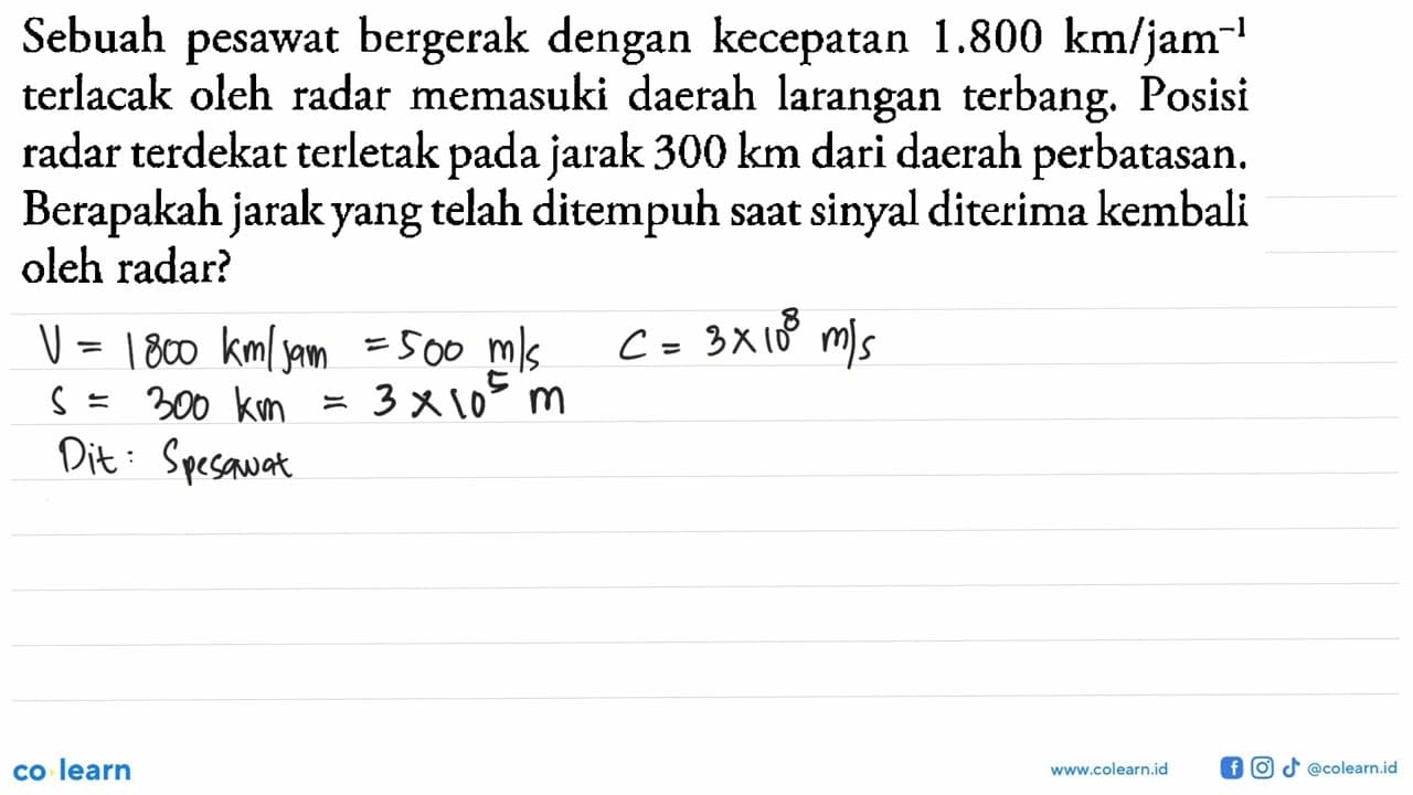 Sebuah pesawat bergerak dengan kecepatan 1.800