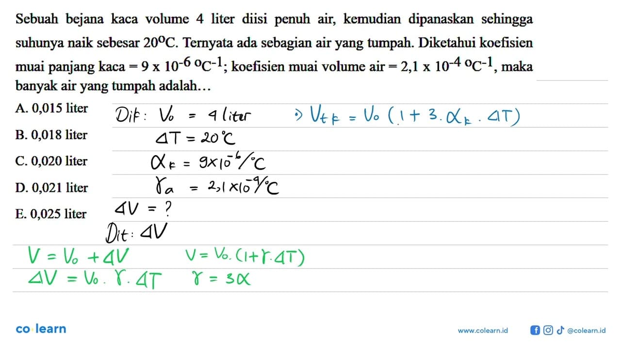 Sebuah bejana kaca volume 4 liter diisi penuh air, kemudian