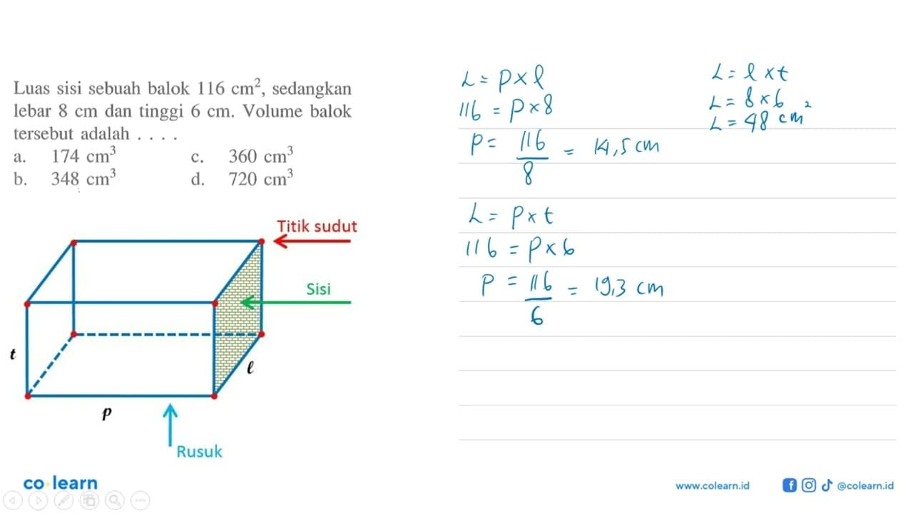 Luas sisi sebuah balok 116 cm^2, sedangkan lebar 8 cm dan