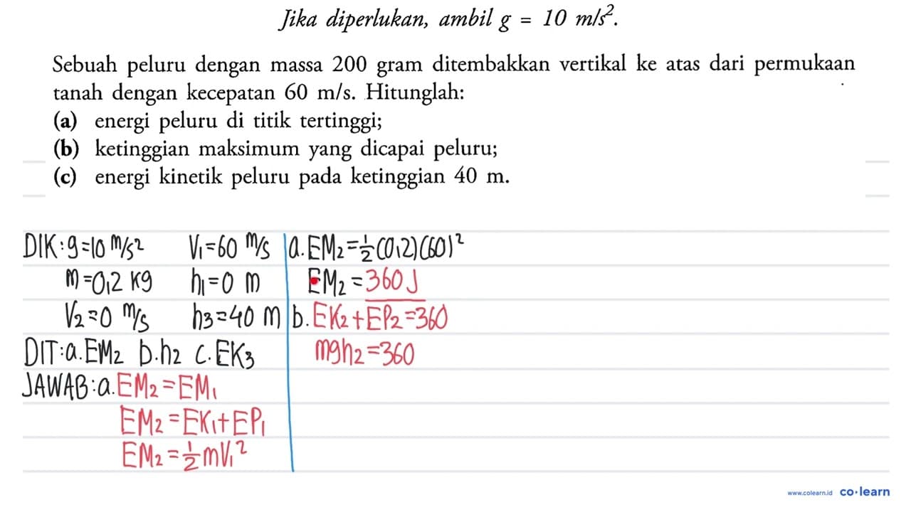 Jika diperlukan, ambil g =10 m/s^2. Sebuah peluru dengan