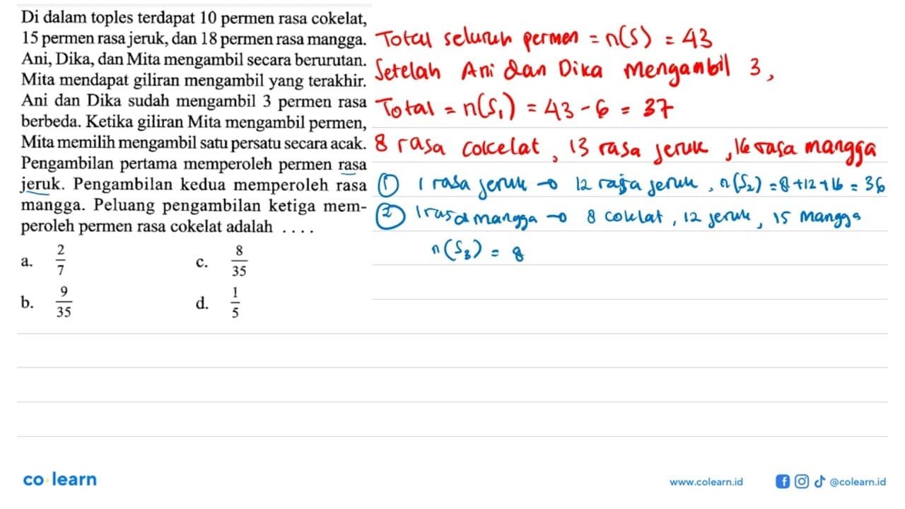 Di dalam toples terdapat 10 permen rasa cokelat, 15 permen