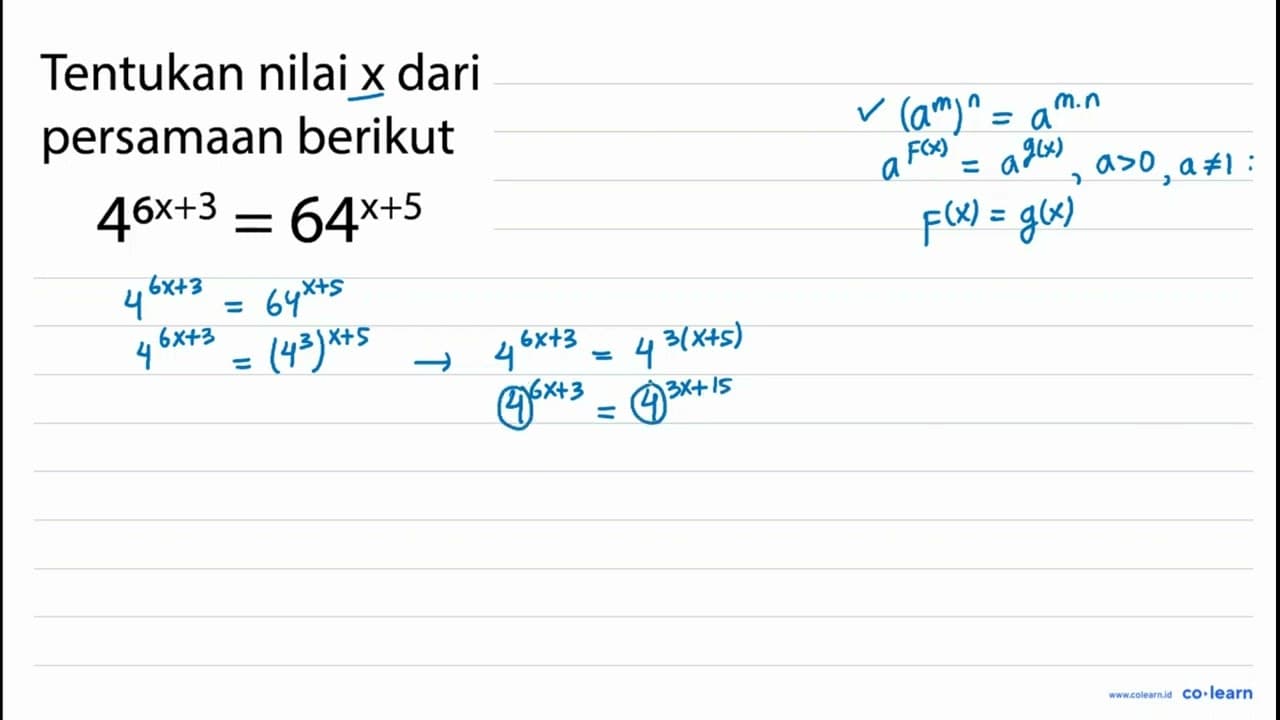 Tentukan nilai x dari persamaan berikut 4^(6 x+3)=64^(x+5)