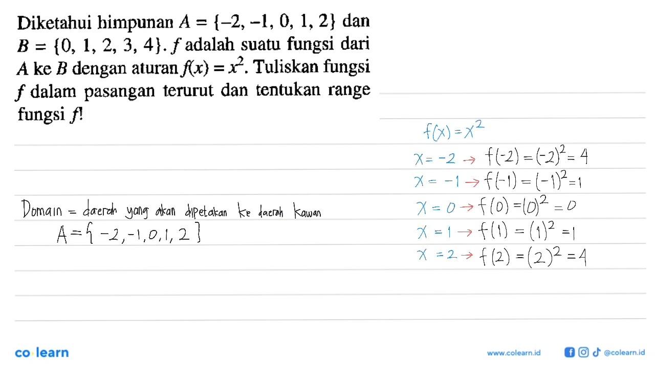 Diketahui himpunan A={-2, -1, 0, 1,2} dan B = {0, 1, 2, 3,