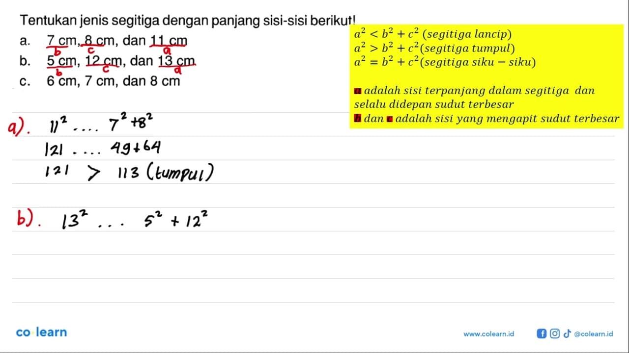 Tentukan jenis segitiga dengan panjang sisi-sisi berikut!