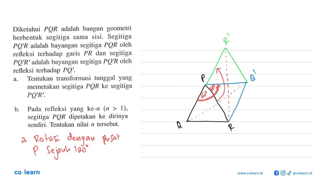 Diketahui PQR adalah bangun geometri berbentuk segitiga