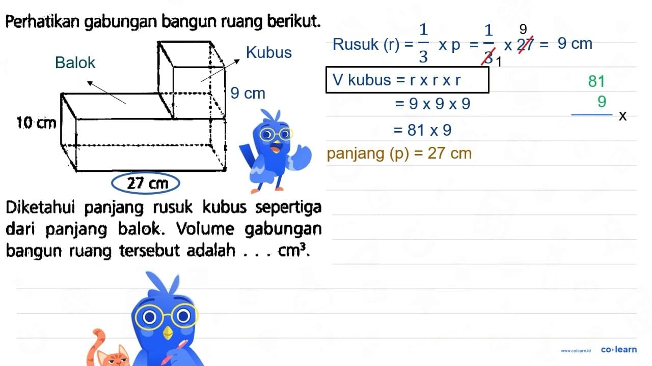 Perhatikan gabungan bangun ruang berikut. Diketahui panjang