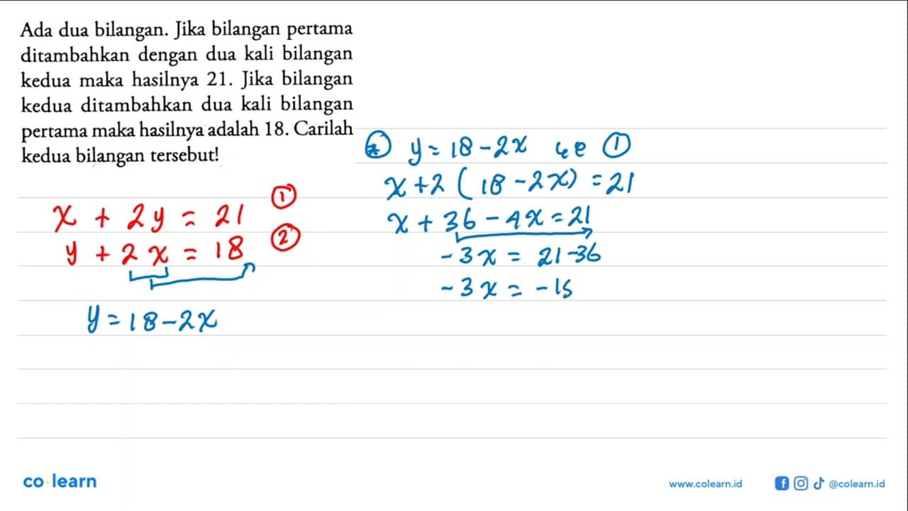 Ada dua bilangan. Jika bilangan pertama ditambahkan dengan