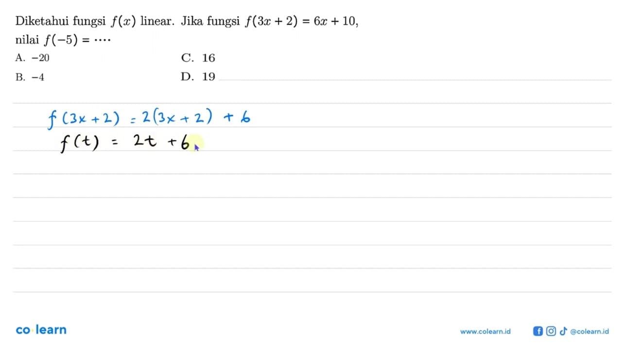 Diketahui fungsi f(x) linear. Jika fungsi f(3x + 2) = 6x +