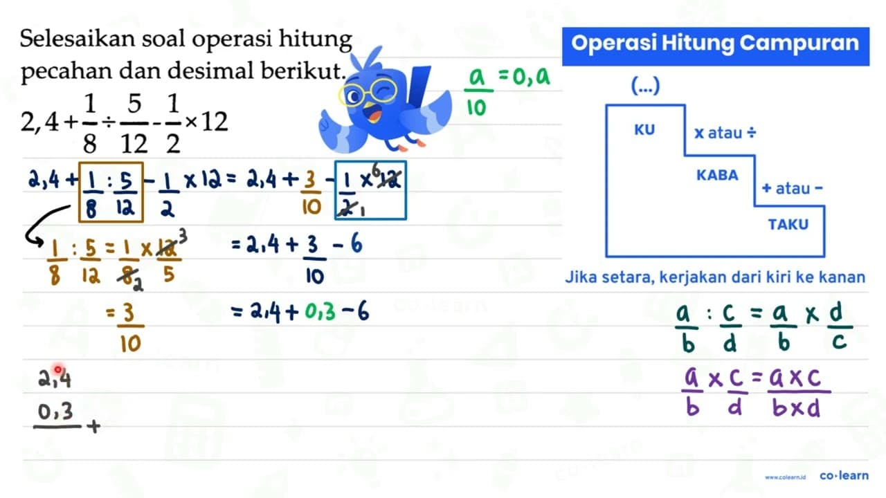 Selesaikan soal operasi hitung pecahan dan desimal berikut.