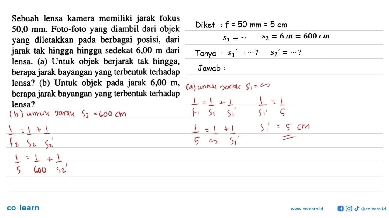 Sebuah lensa kamera memiliki jarak fokus 50,0 mm. Foto-foto