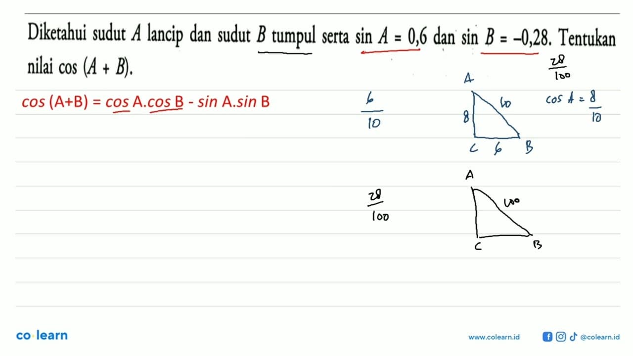 Diketahui sudut A lancip dan sudut B tumpul serta sin A=0,6