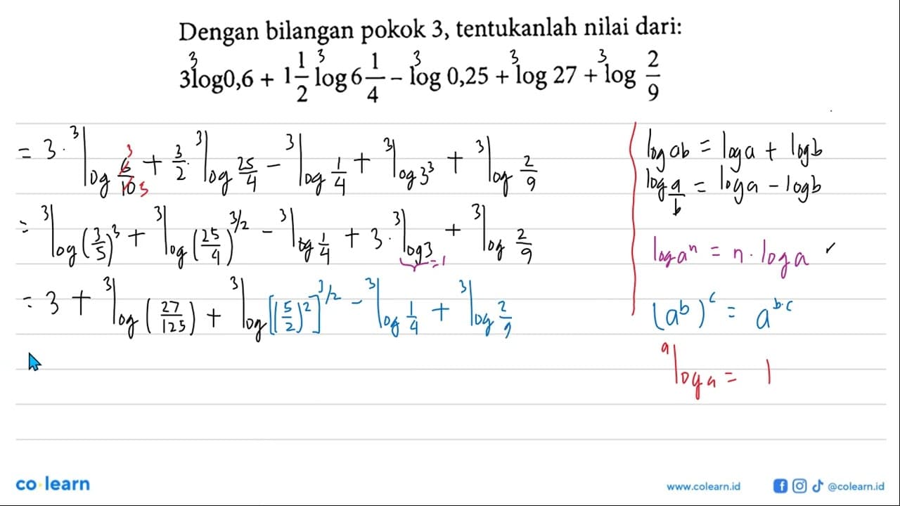 Dengan bilangan pokok 3, tentukanlah nilai dari: 3 log0,6 +