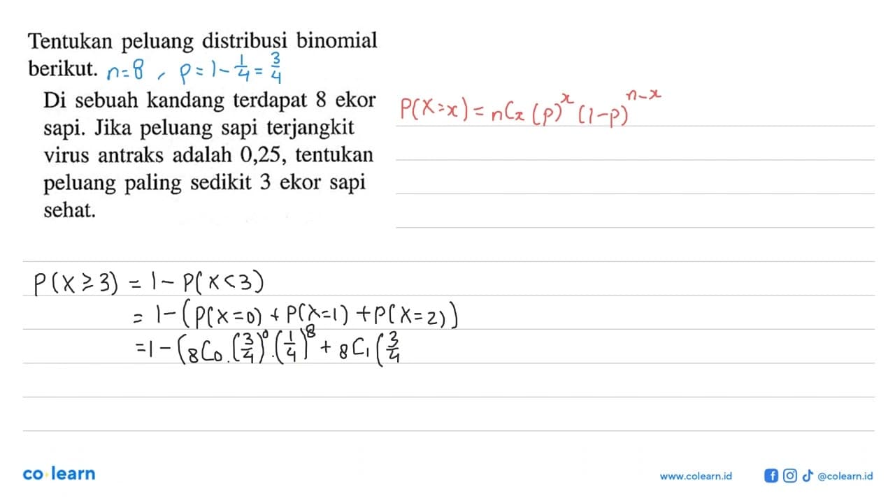 Tentukan peluang distribusi binomial berikut.Di sebuah