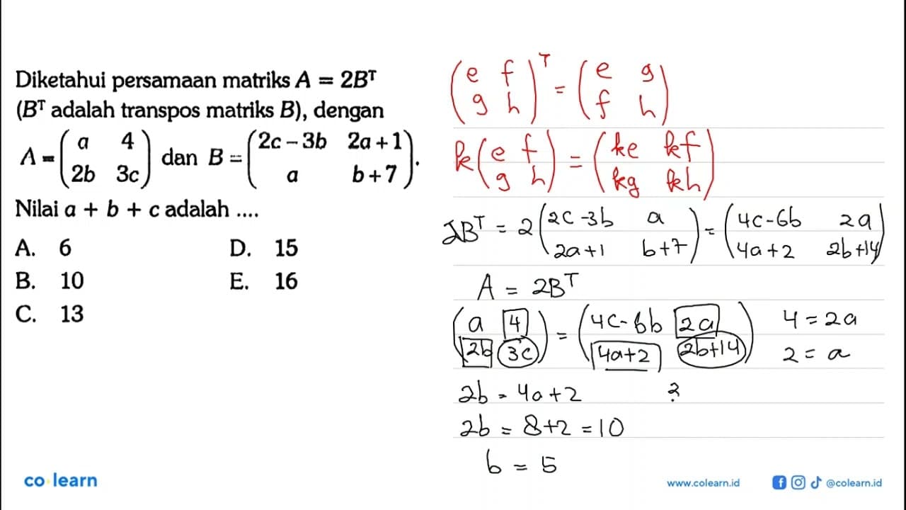 Diketahui persamaan matriks A=2B^T (B^T adalah transpos