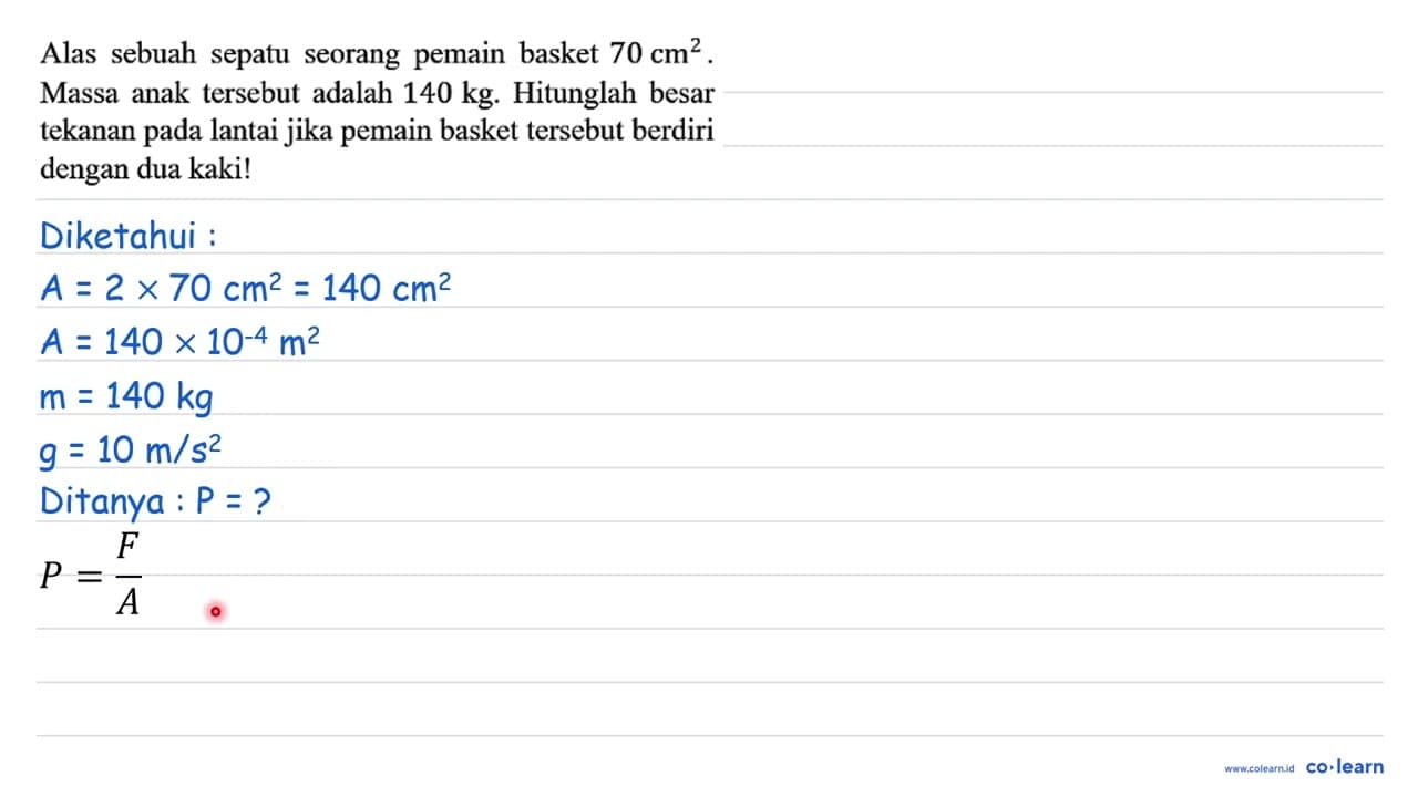 Alas sebuah sepatu seorang pemain basket 70 cm^2. Massa