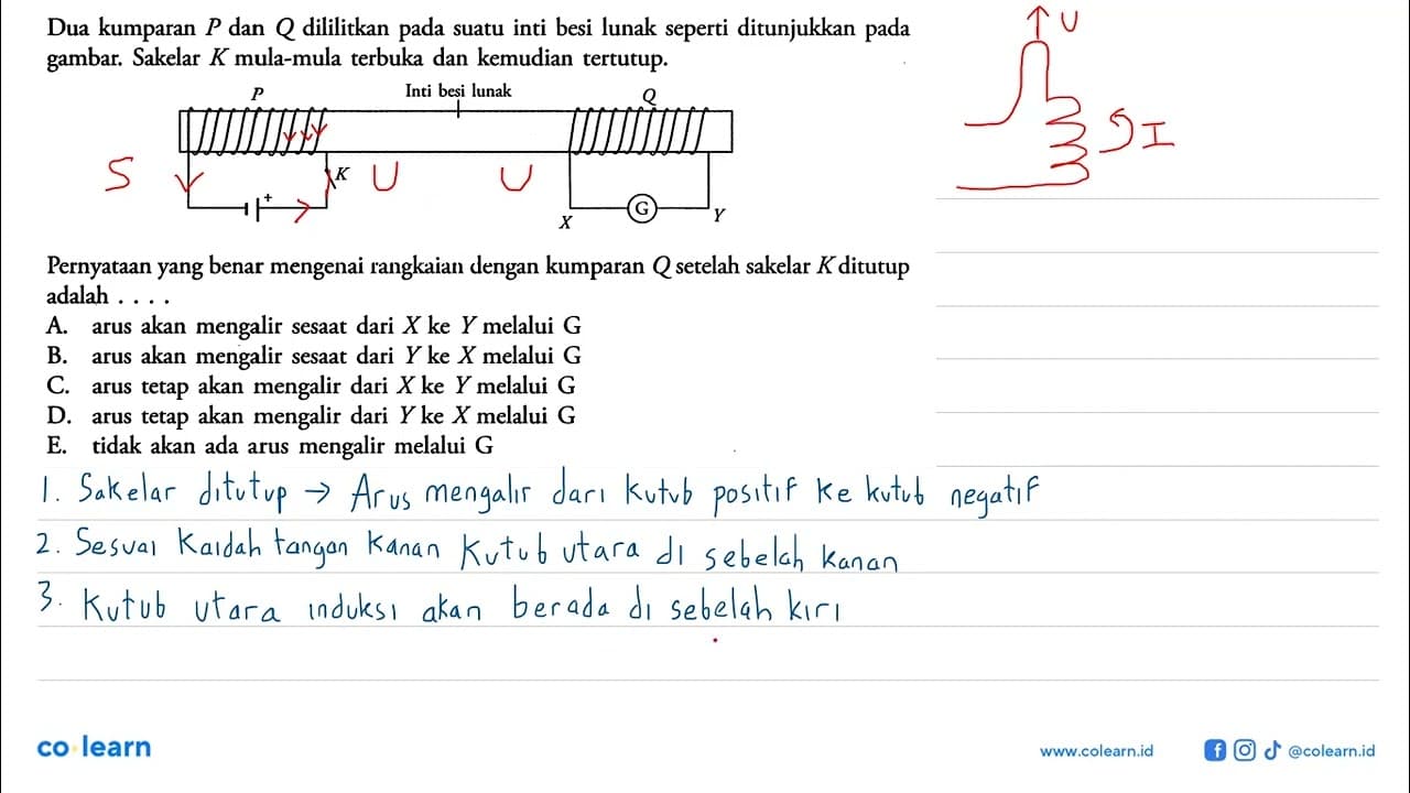 Dua kumparan P dan Q dililitkan pada suatu inti besi lunak