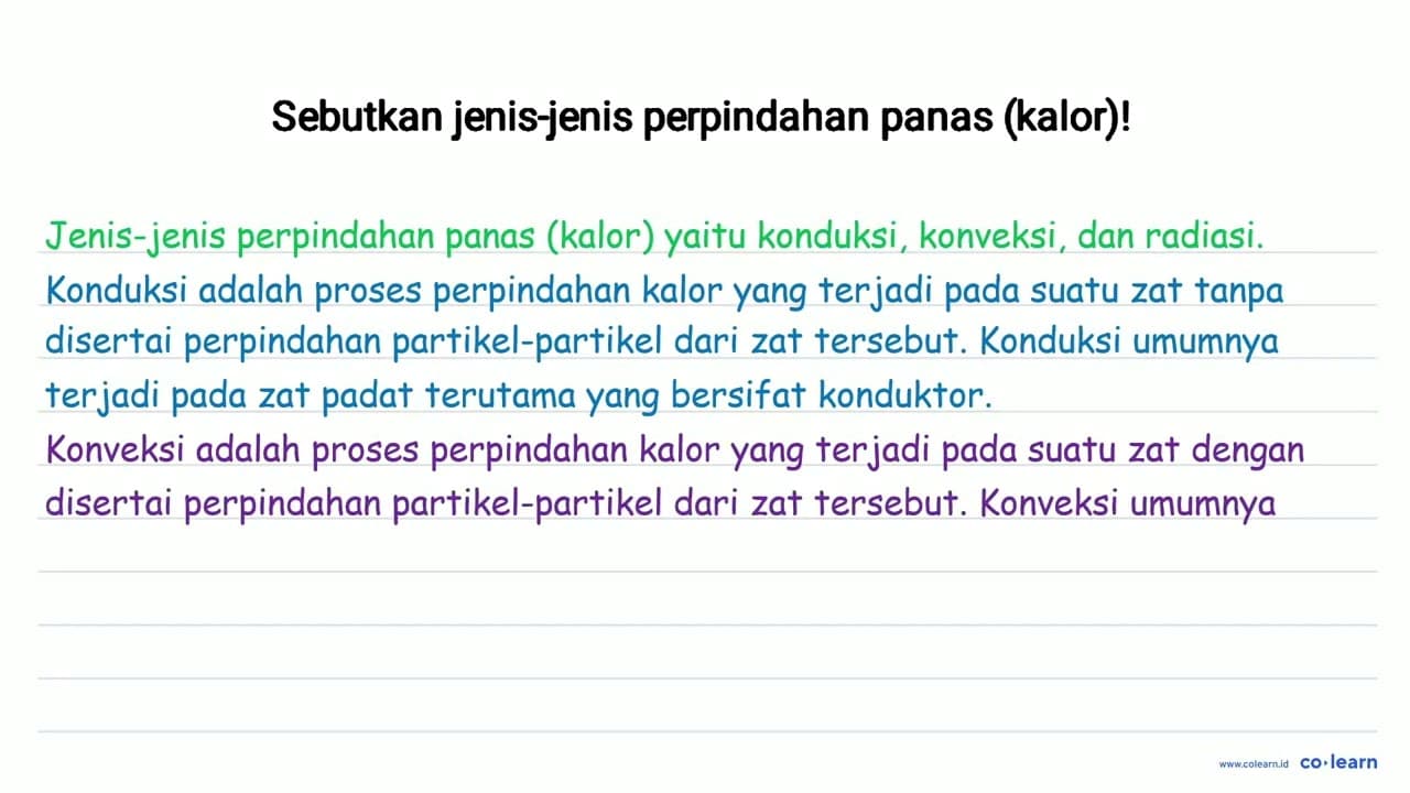 Sebutkan jenis-jenis perpindahan panas (kalor)!