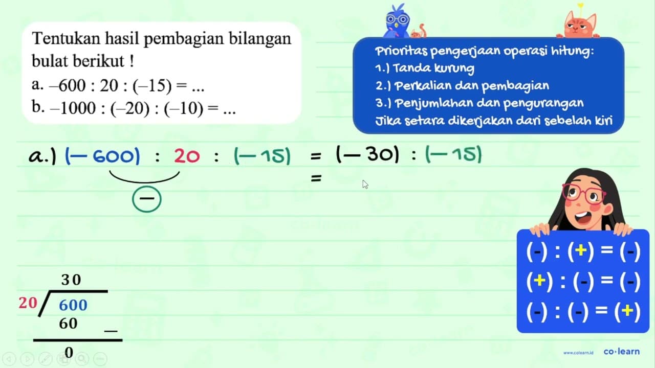 Tentukan hasil pembagian bilangan bulat berikut! a.