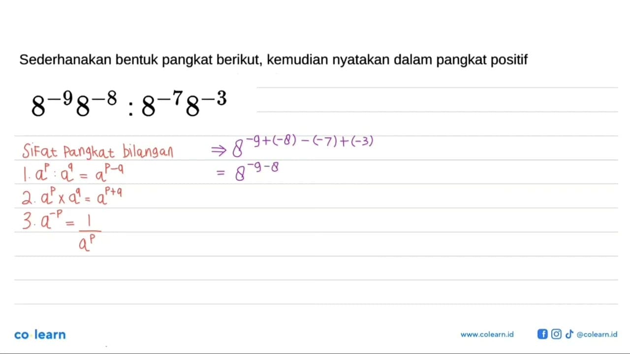 Sederhanakan bentuk pangkat berikut, kemudian nyatakan