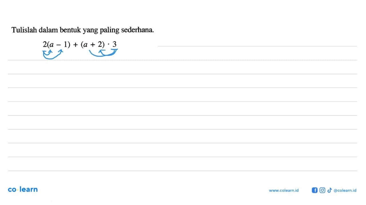 Tulislah dalam bentuk yang paling sederhana. 2(a - 1) + (a