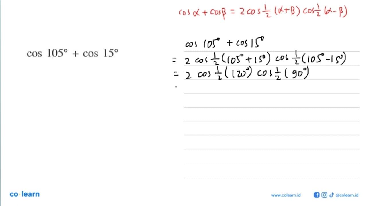 cos 105 + cos 15