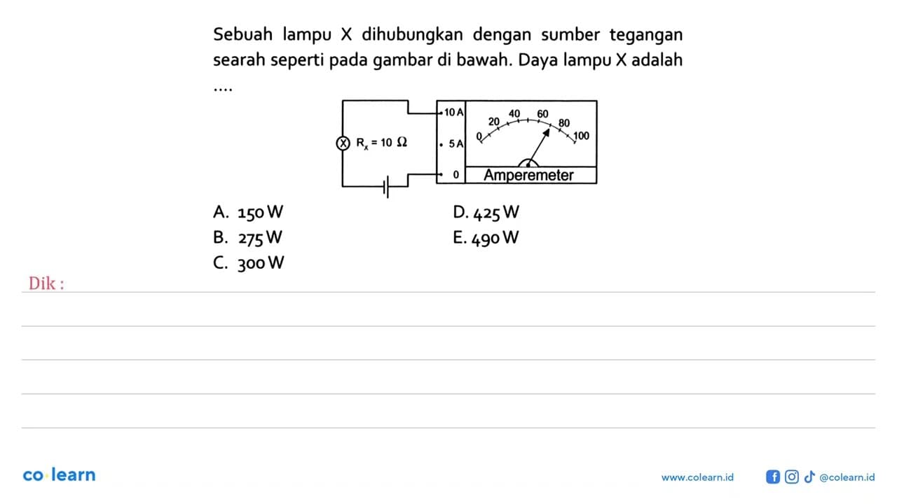 Sebuah lampu X dihubungkan dengan sumber tegangan searah