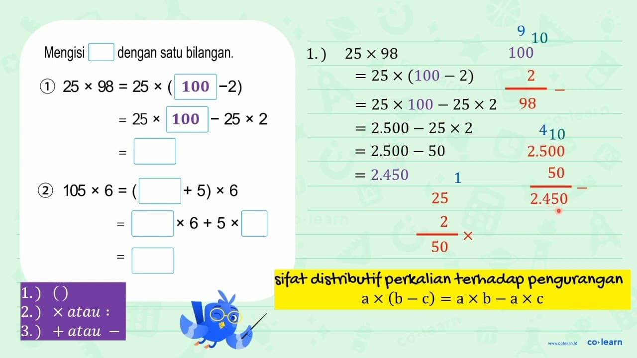 Mengisi square dengan satu bilangan. (1) 25 x 98=25 x( =25