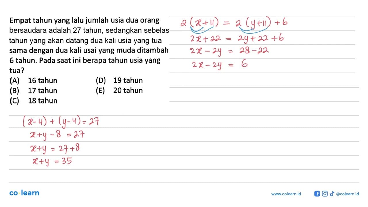 Empat tahun yang lalu jumlah usia dua orang bersaudara