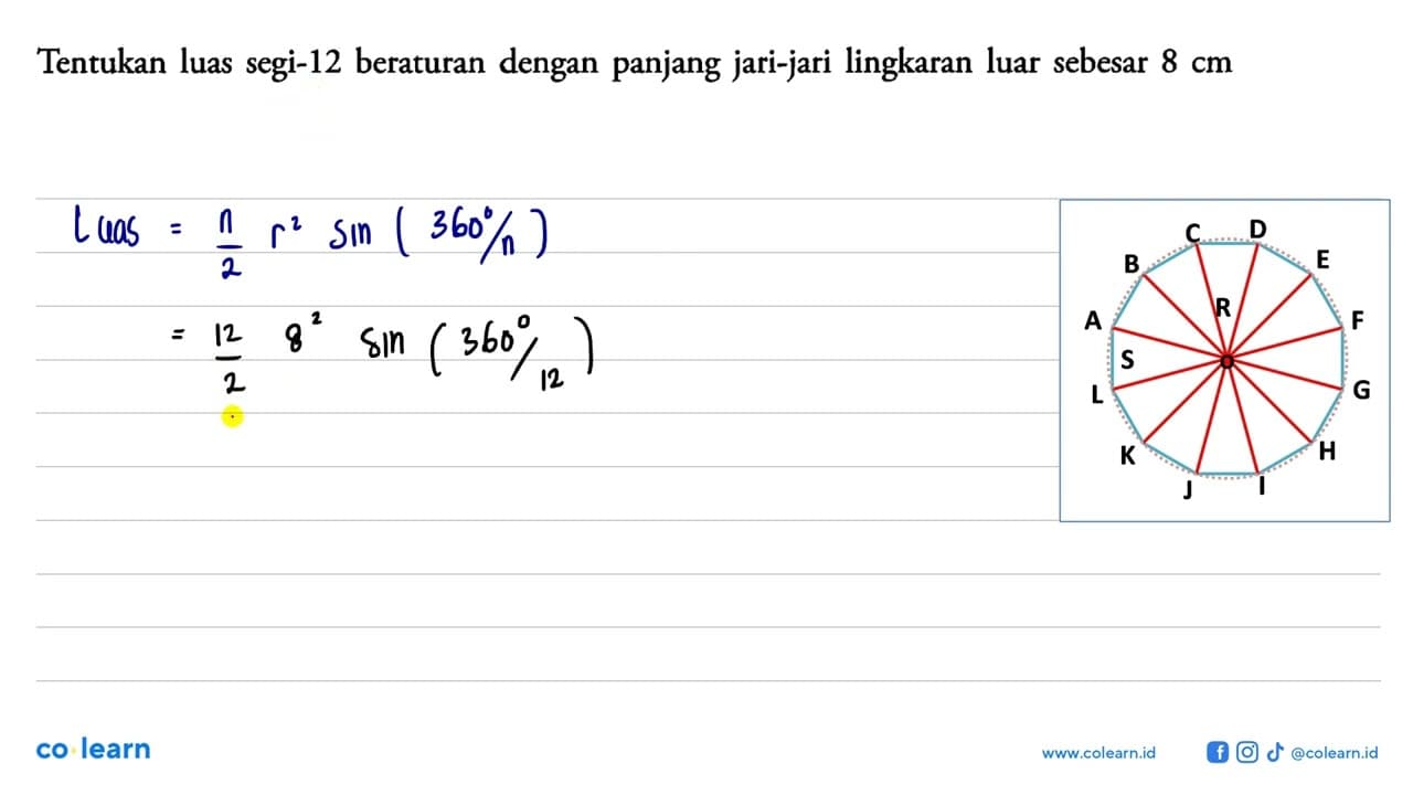 Tentukan luas segi-12 beraturan dengan panjang jari-jari