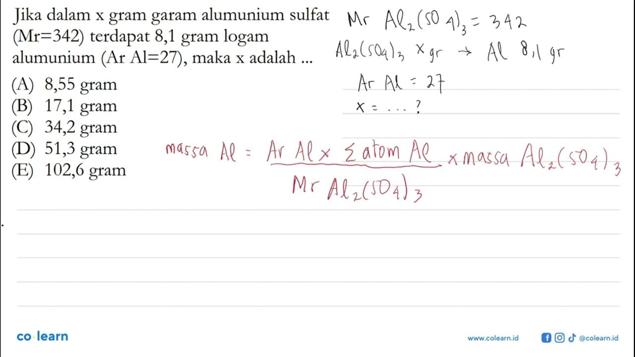 Jika dalam x gram garam alumunium sulfat (Mr=342) terdapat