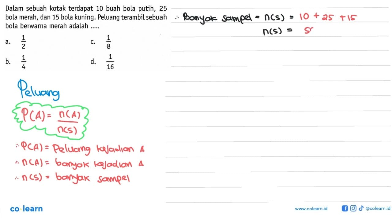 Dalam sebuah kotak terdapat 10 buah bola putih, 25 bola