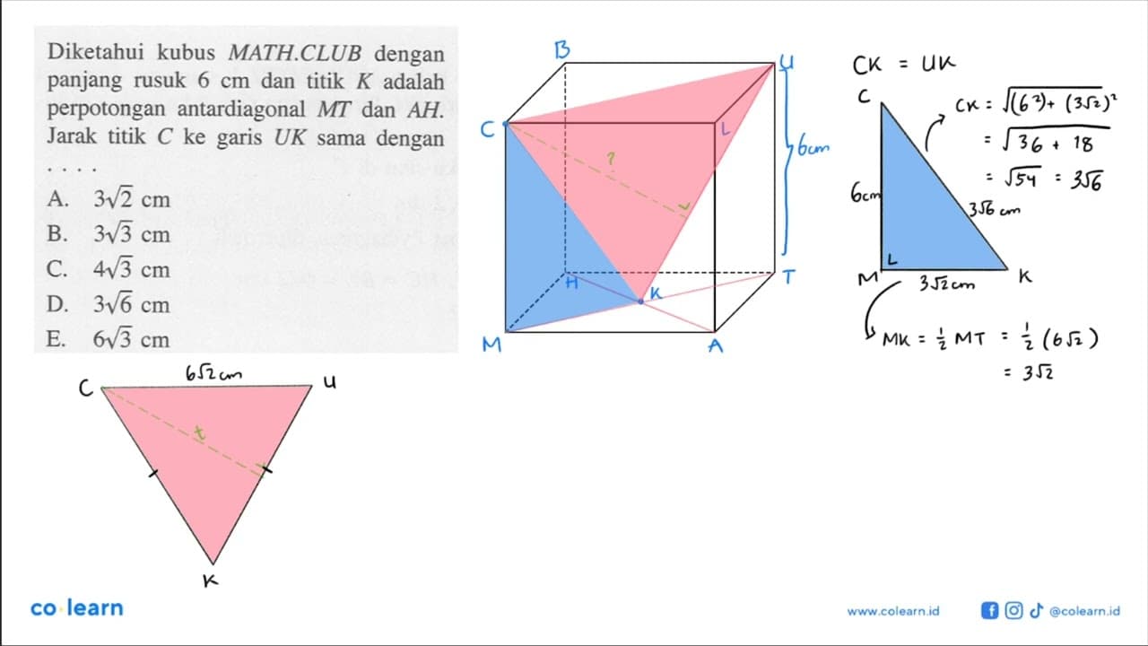 Diketahui kubus MATH.CLUB dengan panjang rusuk 6 cm dan