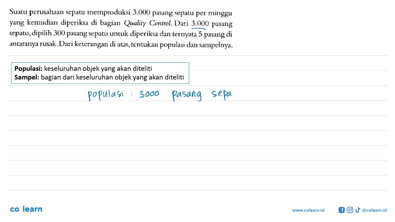 Suatu perusahaan sepatu memproduksi 3.000 pasang sepatu per