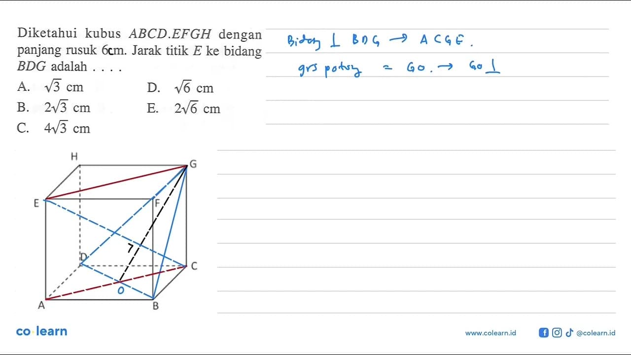 Diketahui kubus ABCD.EFGH dengan panjang rusuk 6 m. Jarak