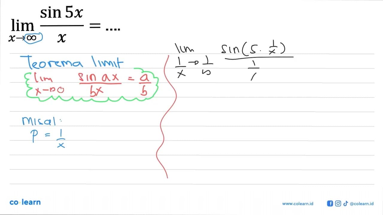 limit x mendekati tak hingga sin 5x/x=...