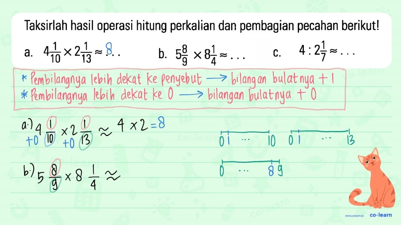 Taksirlah hasil operasi hitung perkalian dan pembagian