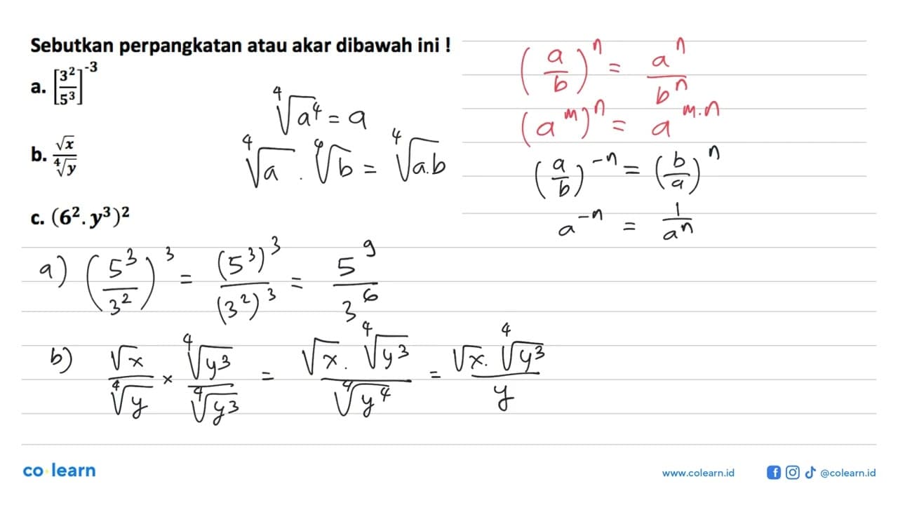 Sebutkan perpangkatan atau akar dibawah ini ! a. [3^2 /