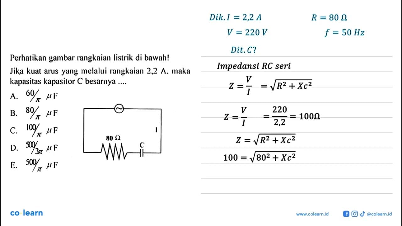 Perhatikan gambar rangkaian listrik di bawah! 80 ohm C I