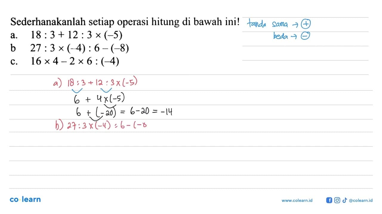 Sederhanakanlah setiap operasi hitung di bawah ini! a. 18 :