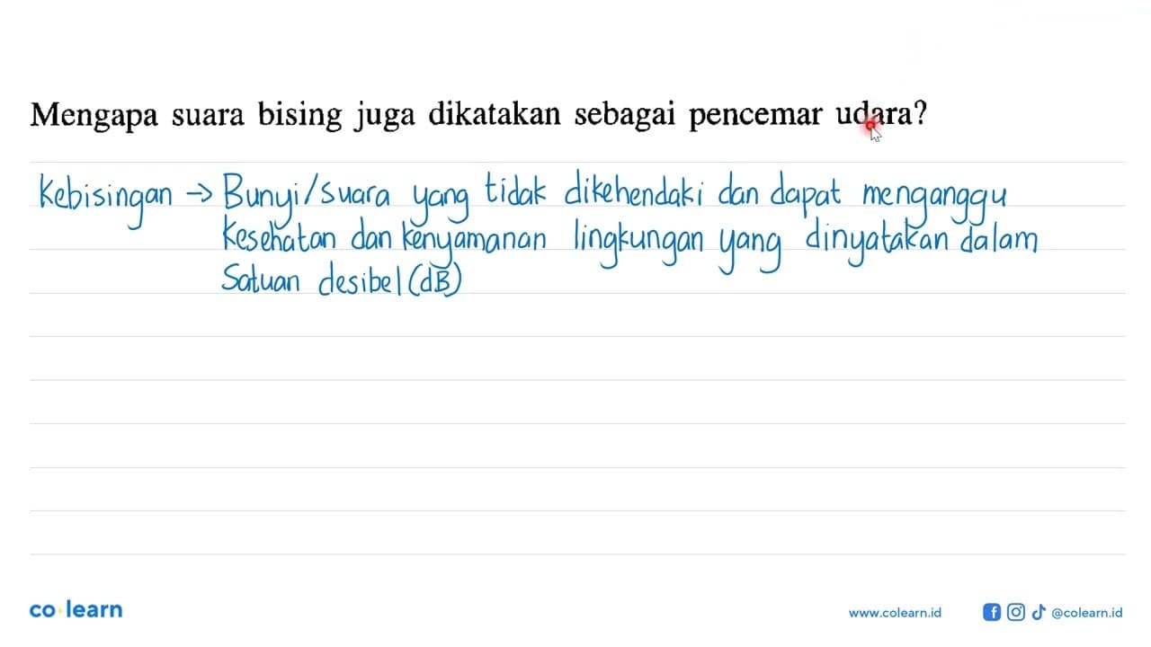 Mengapa suara bising juga dikatakan sebagai pencemar udara?