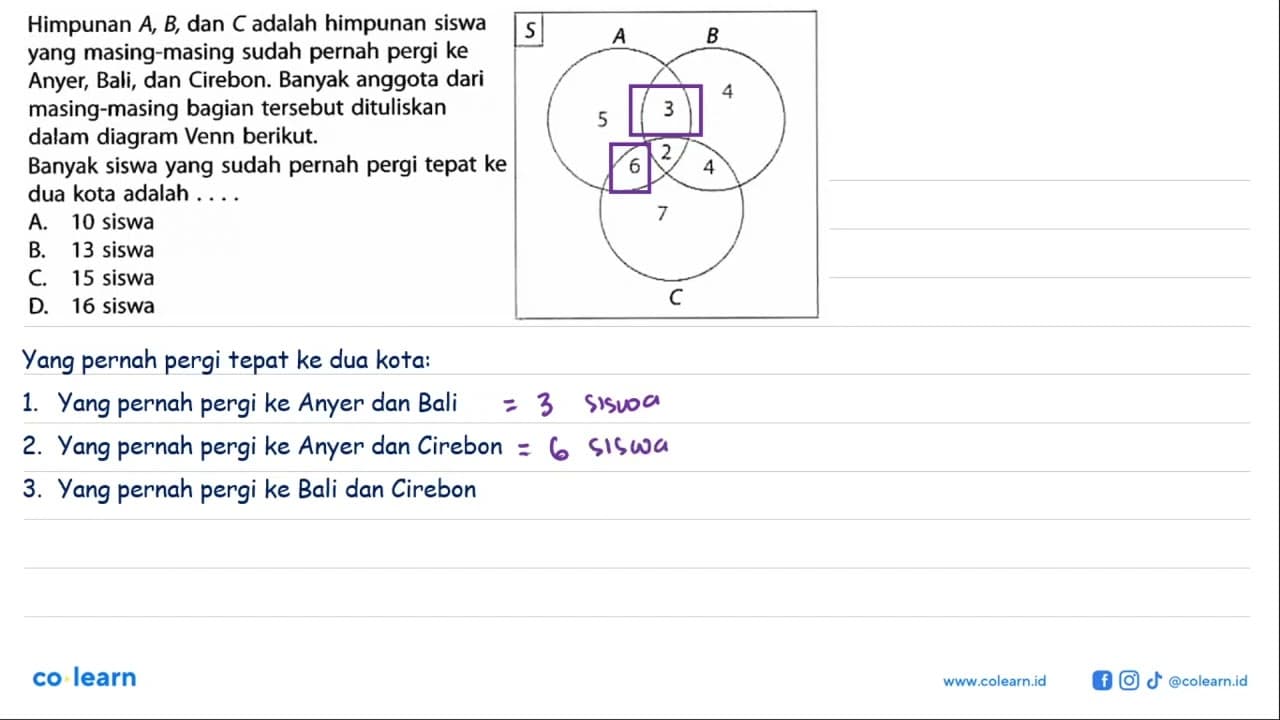 Himpunan A, B, dan C adalah himpunan siswa yang