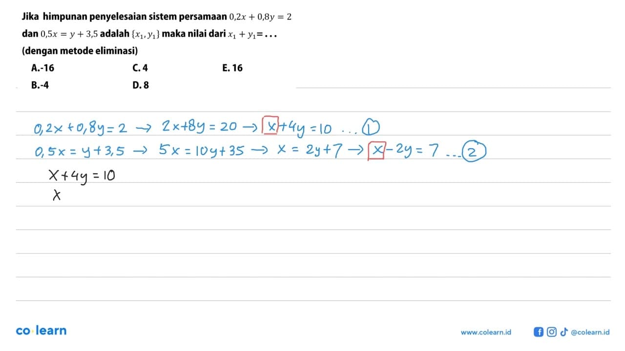 Jika himpunan penyelesaian sistem persamaan 0,2x+0,8y=2 dan