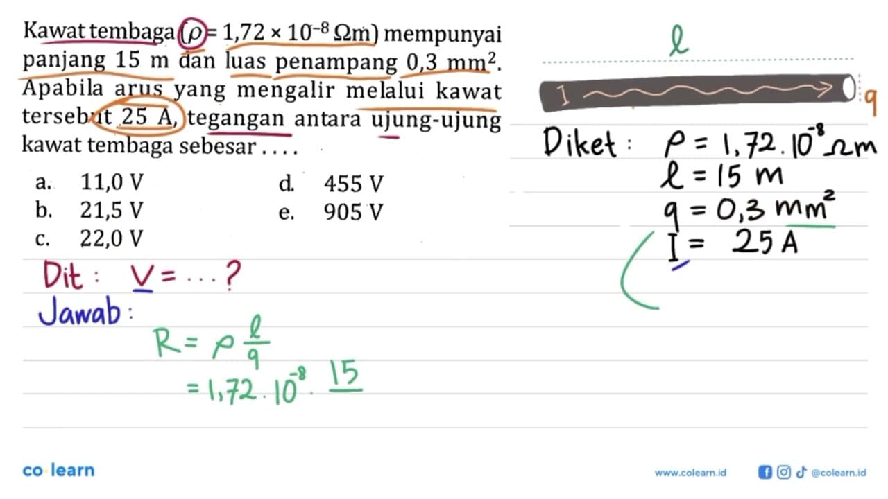 Kawat tembaga (rho = 1,72 x 10^-8 ohm m) mempunyai panjang