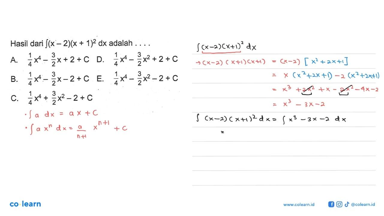 Hasil dari integral (x-2)(x+1)^2 dx adalah ....