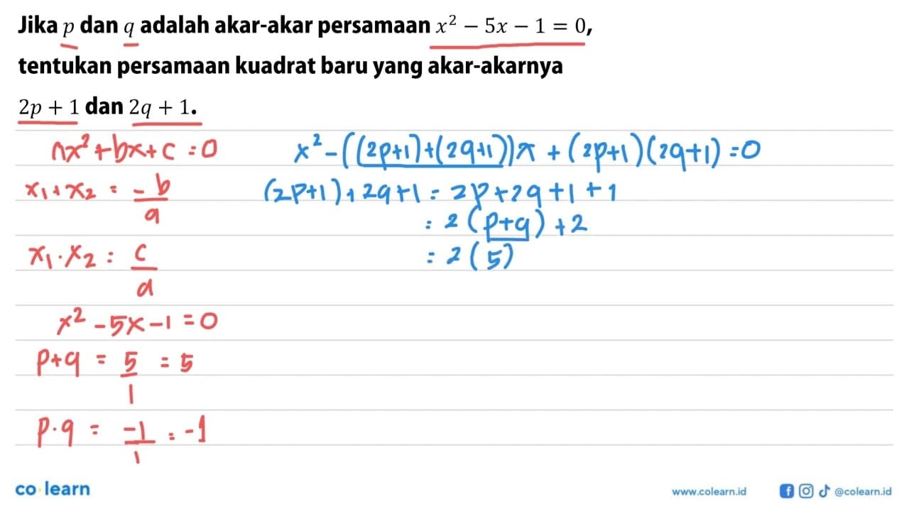 Jika p dan q adalah akar-akar persamaan x^2 - 5x - 1 = 0,