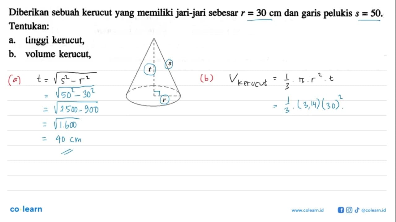 Diberikan sebuah kerucut yang memiliki jari-jari sebesar