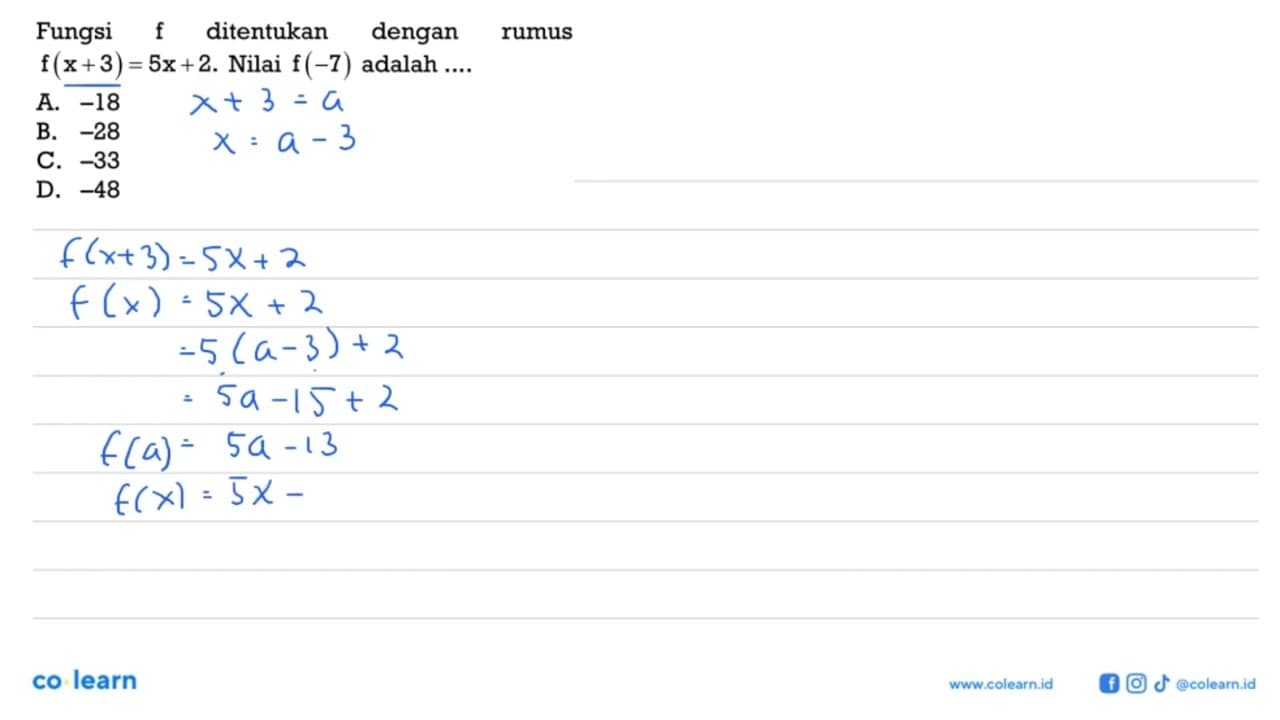 Fungsi f ditentukan dengan rumus f(x + 3) = 5x + 2. Nilai f